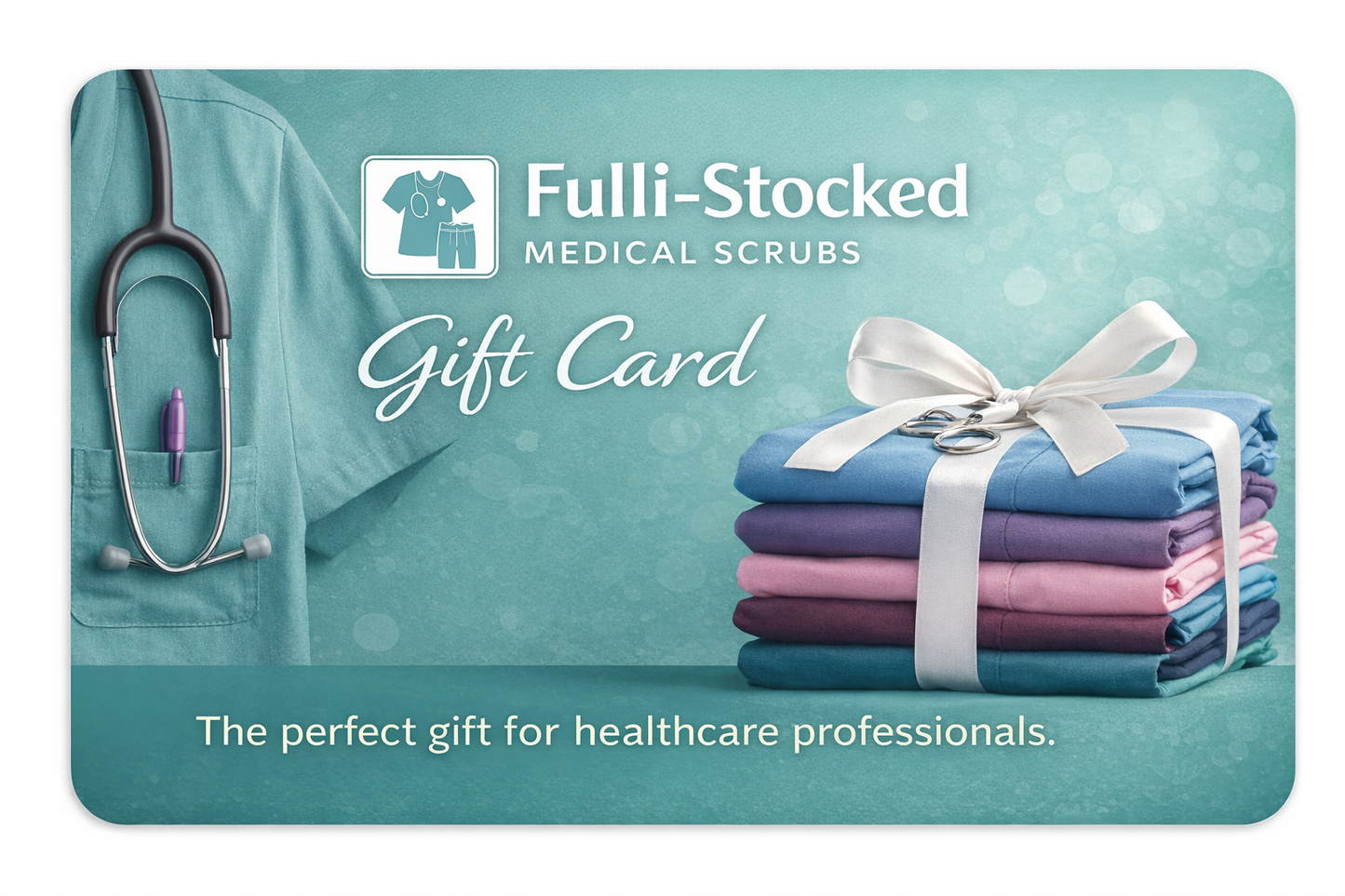 Fulli-Stocked Medical Scrubs Gift Card